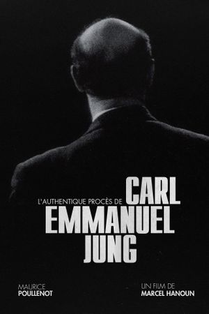 The Authentic Trial of Carl Emmanuel Jung's poster