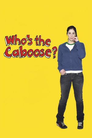 Who's the Caboose?'s poster image