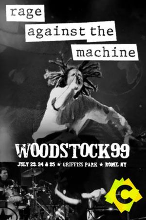 Rage Against The Machine: Woodstock 99's poster