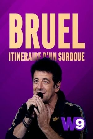 Patrick Bruel: Itinéraire d'un surdoué's poster