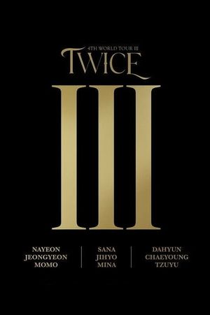 Twice 4th World Tour Ⅲ in Seoul's poster