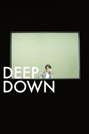 Deep Down's poster