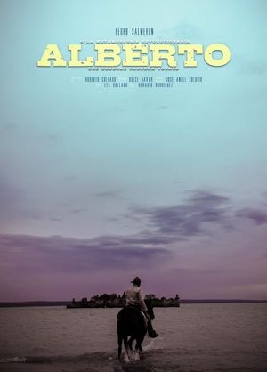 Alberto o La Metamorfosis Revolucionaria del General Carrera Torres's poster
