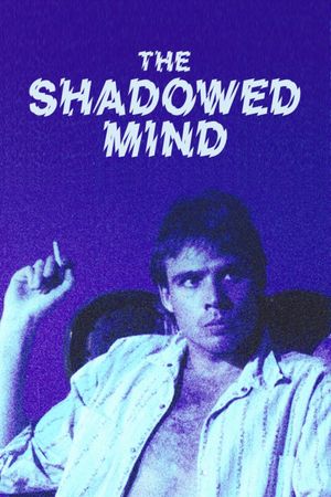 The Shadowed Mind's poster