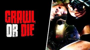 Crawl or Die's poster