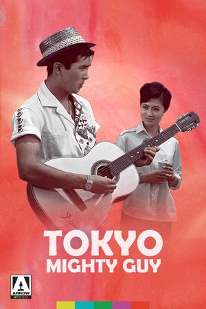 Tokyo Mighty Guy's poster