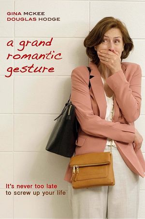A Grand Romantic Gesture's poster