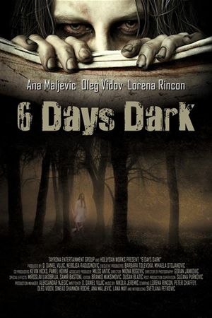 6 Days Dark's poster