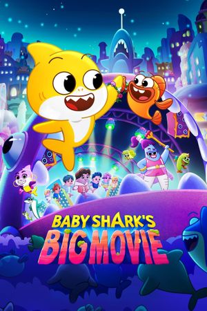 Baby Shark's Big Movie!'s poster image