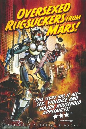 Over-sexed Rugsuckers from Mars's poster