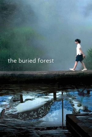 The Buried Forest's poster