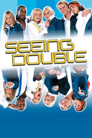 S Club Seeing Double's poster