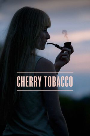 Cherry Tobacco's poster