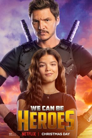 We Can Be Heroes's poster