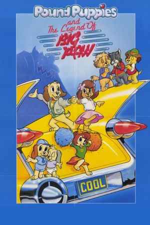 Pound Puppies and the Legend of Big Paw's poster