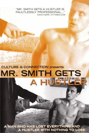Mr. Smith Gets a Hustler's poster