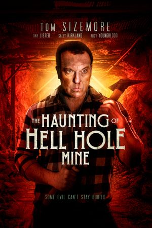The Haunting of Hell Hole Mine's poster