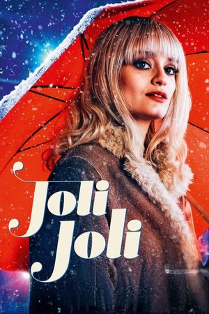 Joli joli's poster
