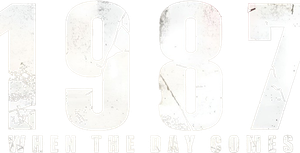 1987: When the Day Comes's poster