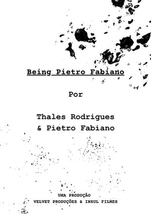 Being Pietro Fabiano's poster
