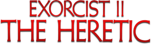 Exorcist II: The Heretic's poster