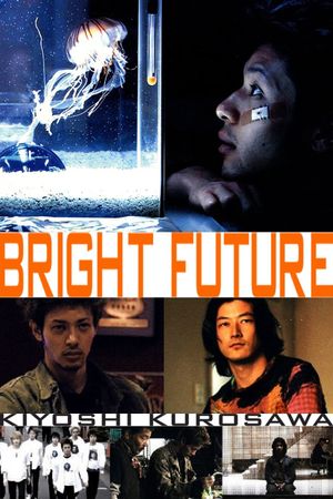 Bright Future's poster