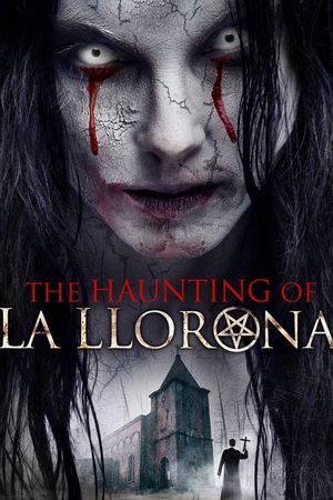 The Haunting of La Llorona's poster