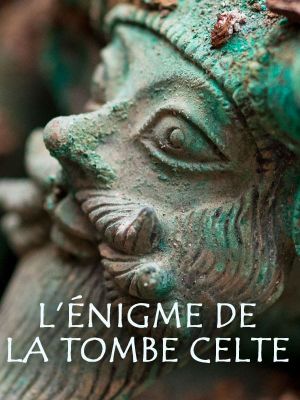 The Enigma of the Celtic Tomb's poster