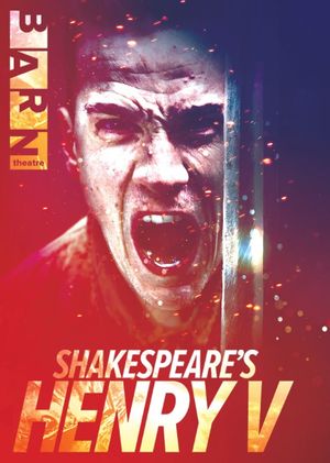 Shakespeare's Henry V: Live from The Barn Theatre's poster