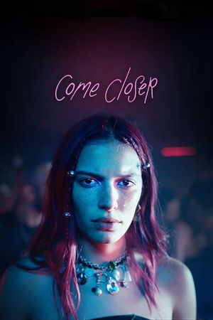 Come Closer's poster
