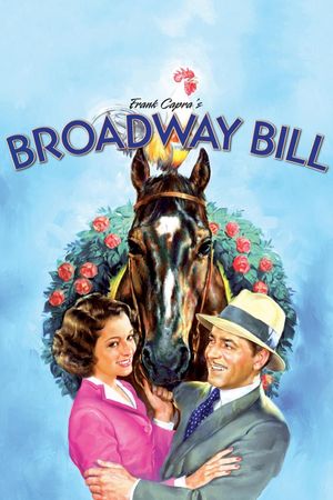 Broadway Bill's poster