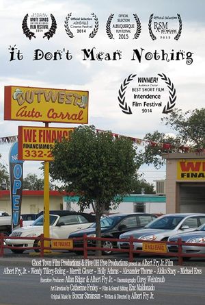 It Don't Mean Nothing's poster