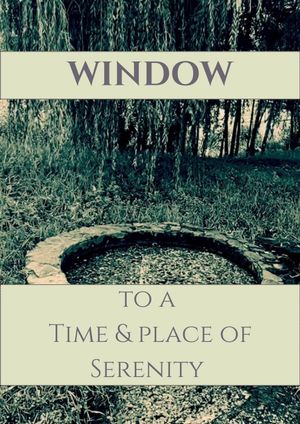 Window to a Time & Place of Serenity's poster