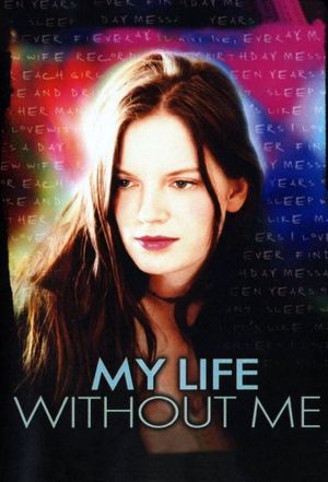 My Life Without Me's poster