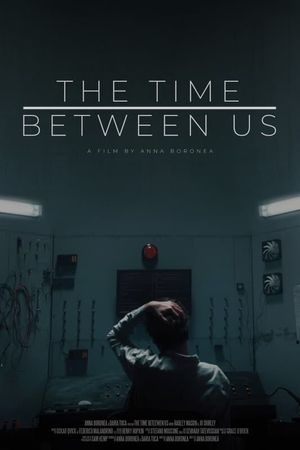 The Time Between Us's poster