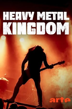 Heavy metal kingdom - La nouvelle vague rock britannique's poster