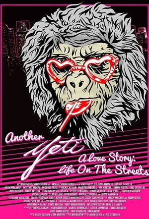 Another Yeti a Love Story: Life on the Streets's poster