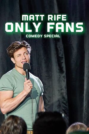 Matt Rife: Only Fans's poster