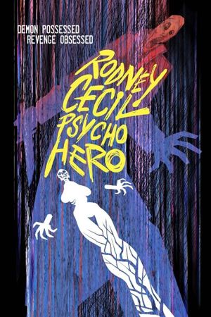 Rodney Cecil: Psycho Hero's poster