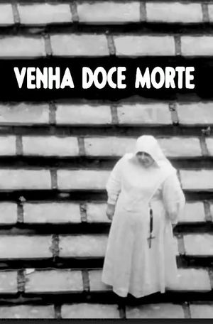 Venha, Doce Morte's poster