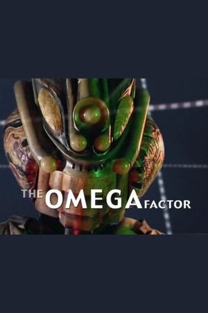 The Omega Factor's poster