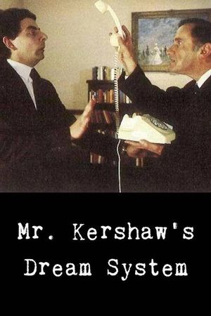 Mr. Kershaw's Dream System's poster