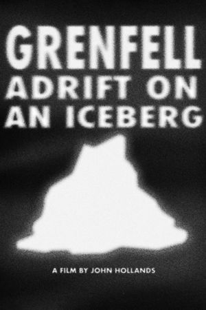 Grenfell Adrift on an Iceberg's poster