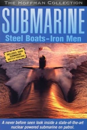 Submarine: Steel Boats, Iron Men's poster