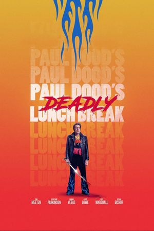 Paul Dood's Deadly Lunch Break's poster