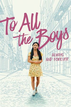 To All the Boys: Always and Forever's poster