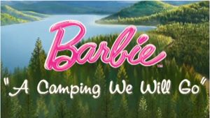 Barbie: A Camping We Will Go's poster