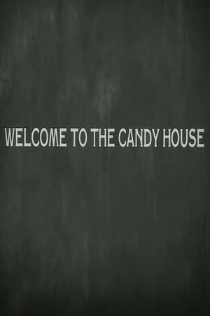 Welcome to the Candy House's poster