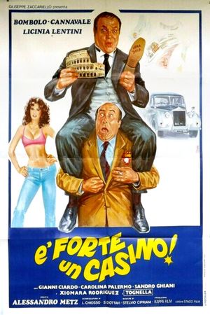 È forte un casino!'s poster