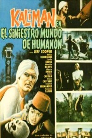 Kalimán en el siniestro mundo de Humanón's poster